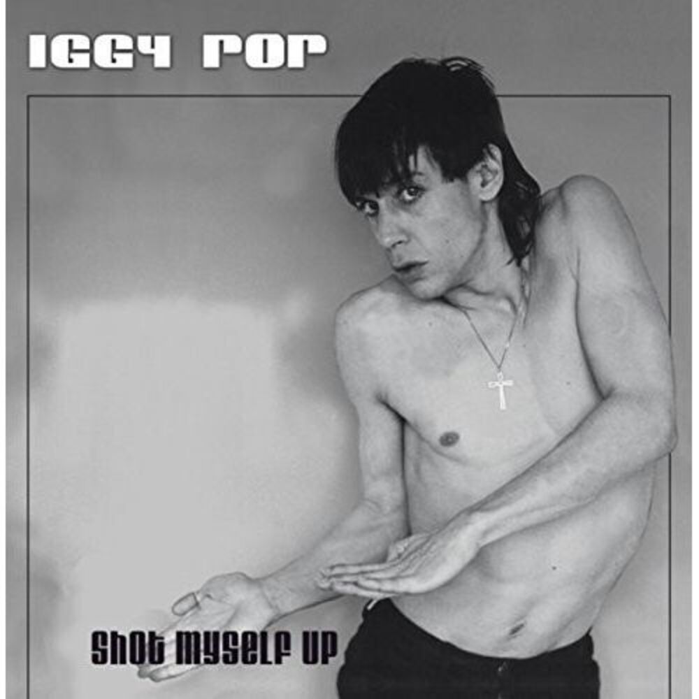 Iggy Pop - Shot Myself Up  LP LP